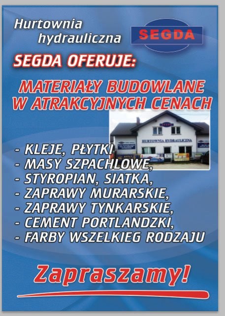 Plakat reklamowy hurtowni hydraulicznej SEGDA z ofertą materiałów budowlanych, w tym klejów, płytek, mas szpachlowych, styropianu, zapraw murarskich i tynkarskich, cementu portlandzkiego oraz farb...