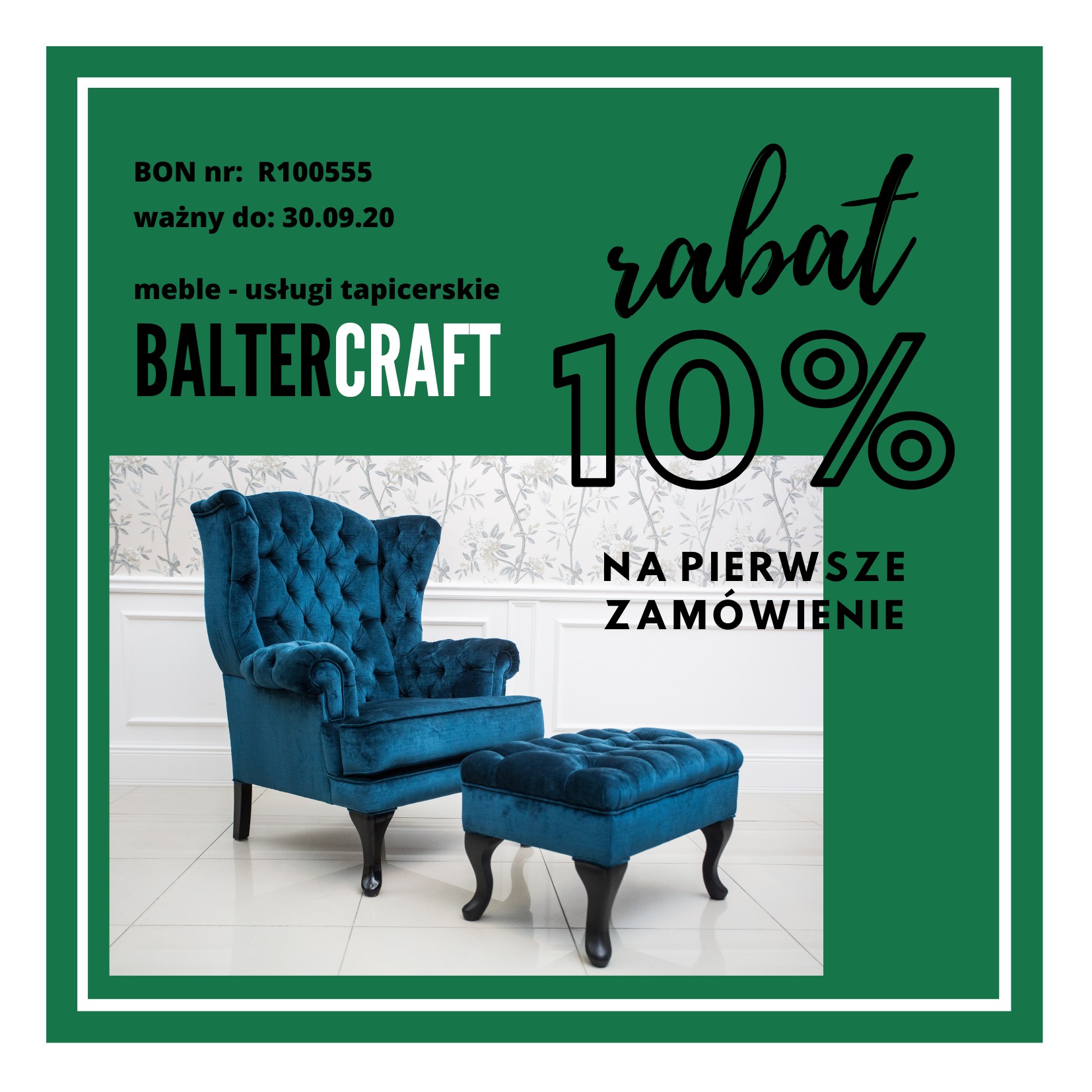 Reklama firmy Baltercraft z turkusowym, pikowanym fotelem typu uszak i podnóżkiem, informująca o rabacie 10% na pierwsze zamówienie, ważnym do 30.09.20, z numerem bonu R100555.