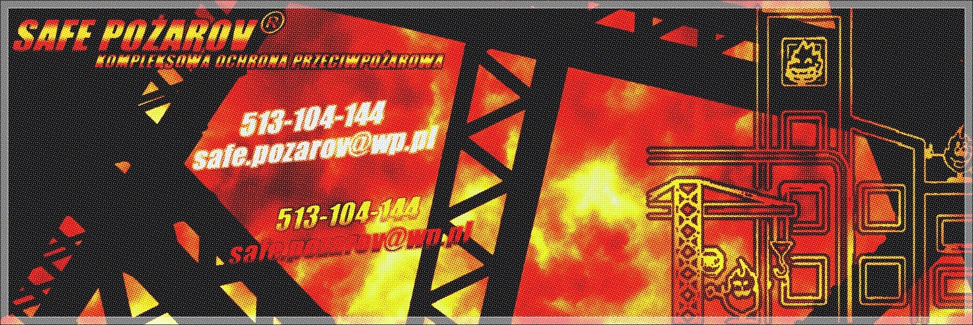 Grafika reklamowa firmy Safe Pożarov z numerem telefonu, adresem email i schematycznym rysunkiem instalacji przeciwpożarowej na tle imitującym ogień.