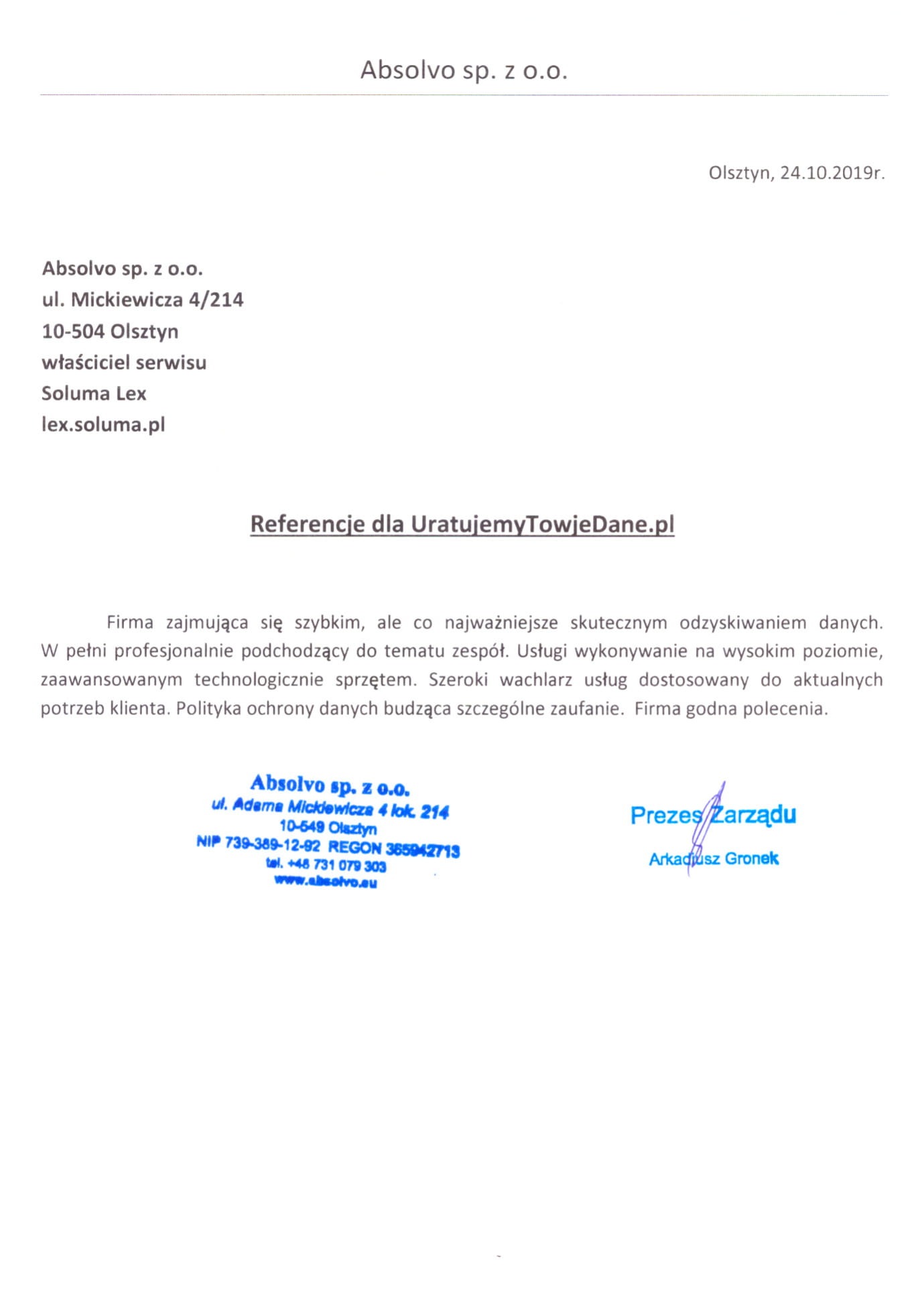 Kolejna opinia zadowolonego klienta.