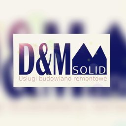 D&M SOLID - Układanie Glazury Słupsk