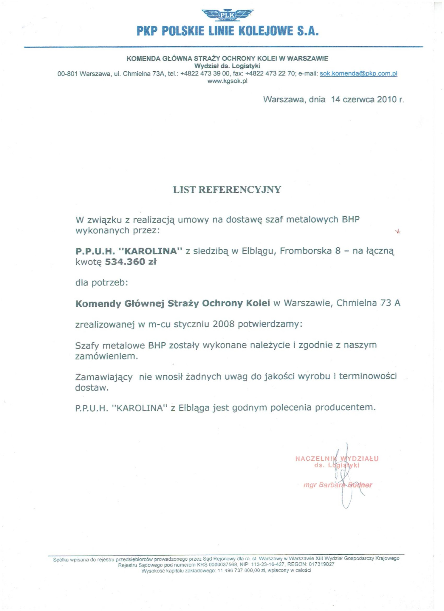 Skan listu referencyjnego od PKP Polskie Linie Kolejowe S.A. dla firmy P.P.U.H. 'KAROLINA' z Elbląga, potwierdzający dostawę szaf metalowych BHP dla Komendy Głównej Straży Ochrony Kolei w Warszawie.