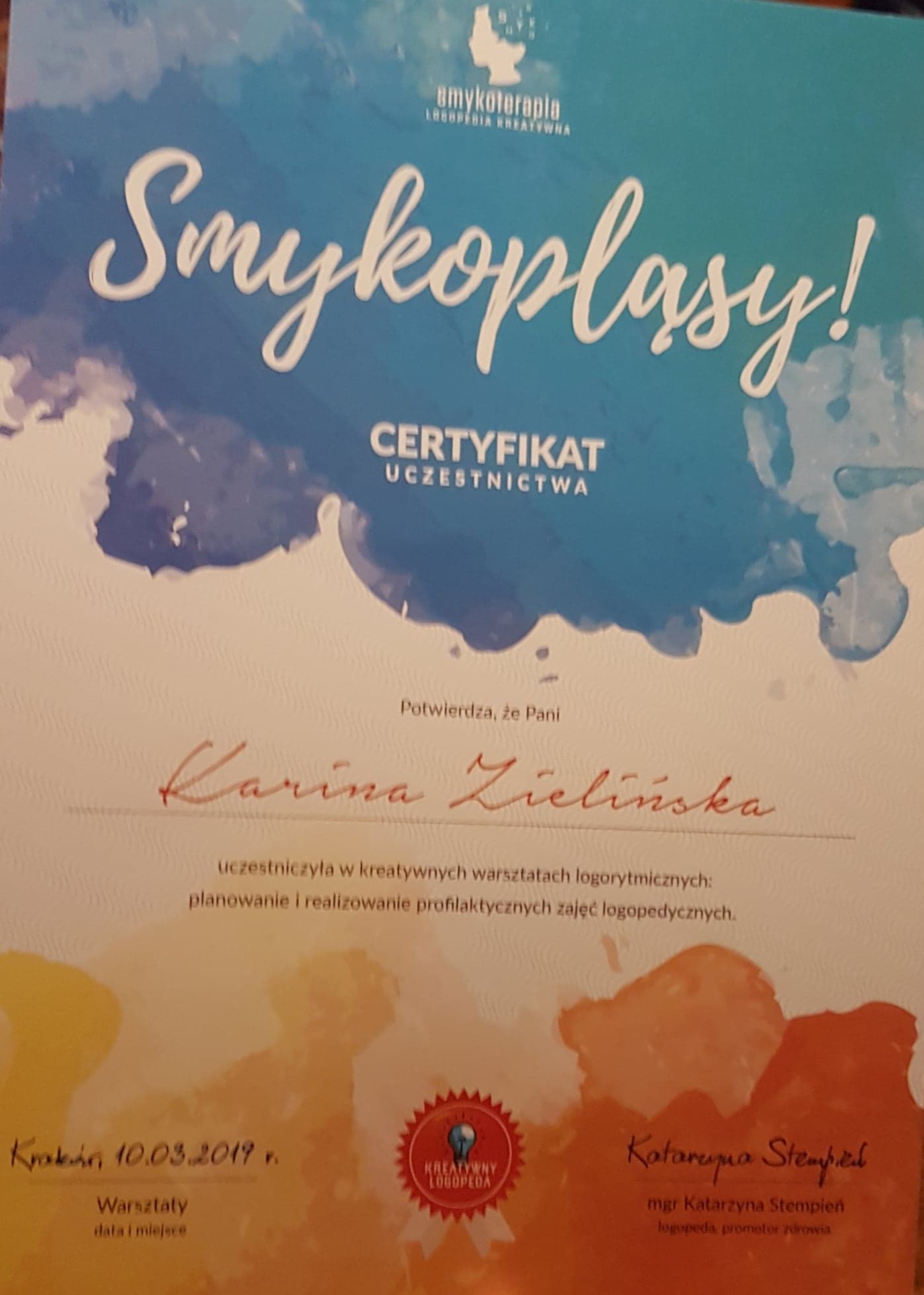 Certyfikat uczestnictwa w warsztatach logorytmicznych z zakresu planowania i realizowania profilaktycznych zajęć logopedycznych, wystawiony dla Kariny Zielińskiej w Krakowie, oferowany przez...