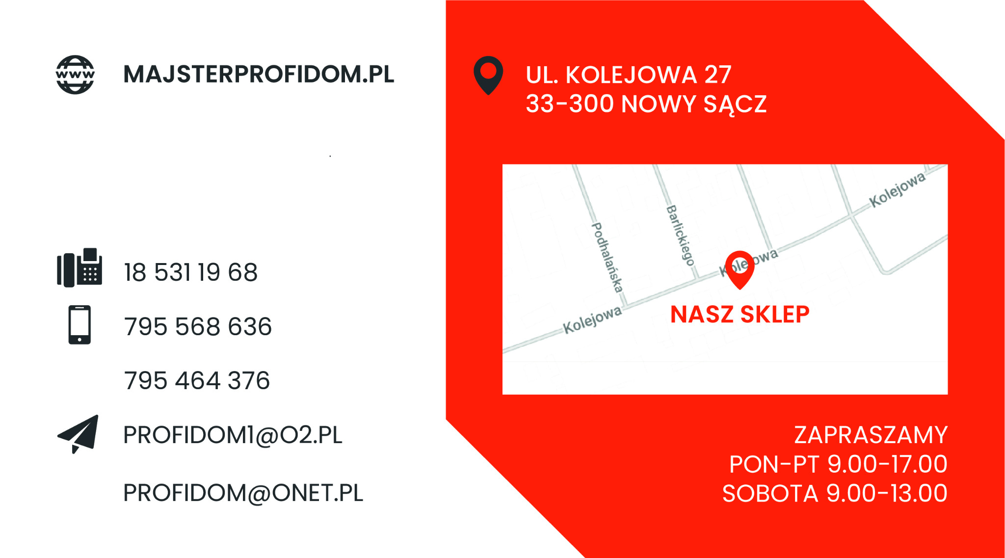 Wizytówka firmy Majsterprofidom.pl z adresem, numerami telefonów, adresami e-mail i mapką dojazdu do sklepu.