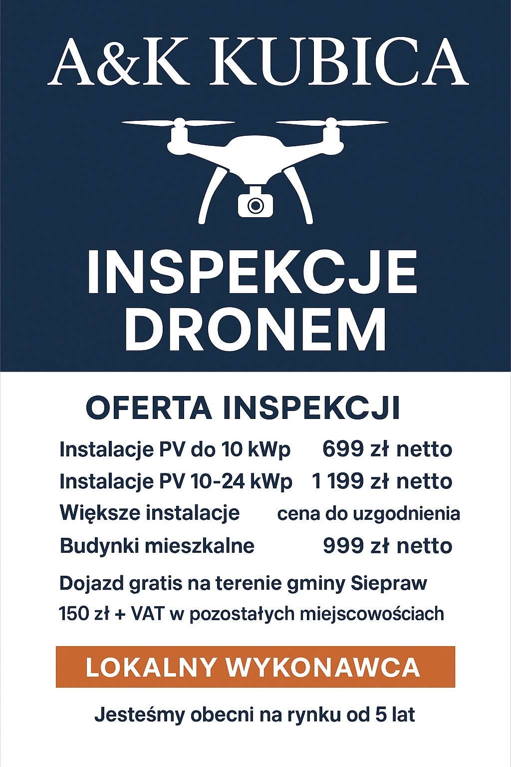 Oferta inspekcji dronem instalacji PV i budynków mieszkalnych. Cennik usług, logo firmy A&K Kubica. Lokalny wykonawca z 5-letnim doświadczeniem.