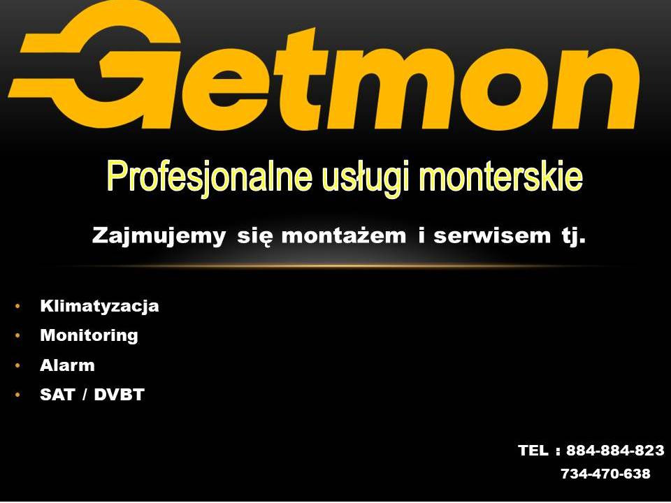Żółte logo firmy Getmon na czarnym tle, oferującej profesjonalne usługi monterskie, w tym klimatyzację, monitoring, alarmy i montaż anten SAT/DVBT. Zawiera numery telefonów kontaktowych.