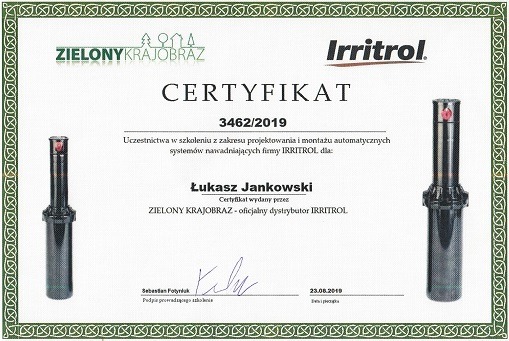 Certyfikat ukończenia szkolenia z projektowania i montażu systemów nawadniających firmy Irritrol dla Łukasza Jankowskiego, wydany przez Zielony Krajobraz, oficjalnego dystrybutora Irritrol,...