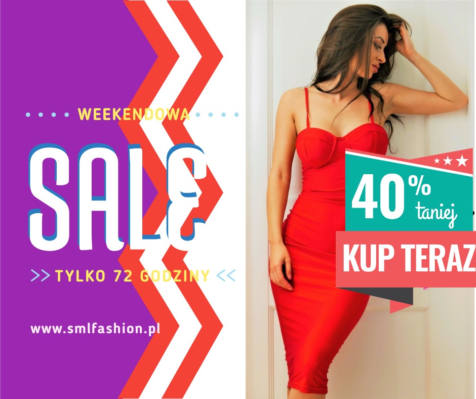 Modelka w dopasowanej czerwonej sukience na ramiączkach, obok grafika z napisem 'WEEKENDOWA SALE' i informacją o 40% zniżce, www.smlfashion.pl.