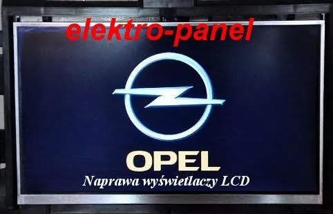 Naprawiony wyświetlacz LCD z logo Opel, widoczne napisy 'OPEL' i 'Naprawa wyświetlaczy LCD' na ciemnoniebieskim tle.