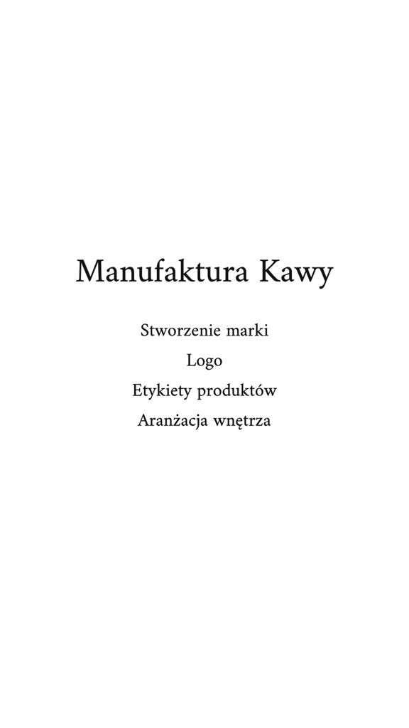 Tekst informacyjny firmy Manufaktura Kawy, oferującej stworzenie marki, logo, etykiety produktów i aranżację wnętrza.