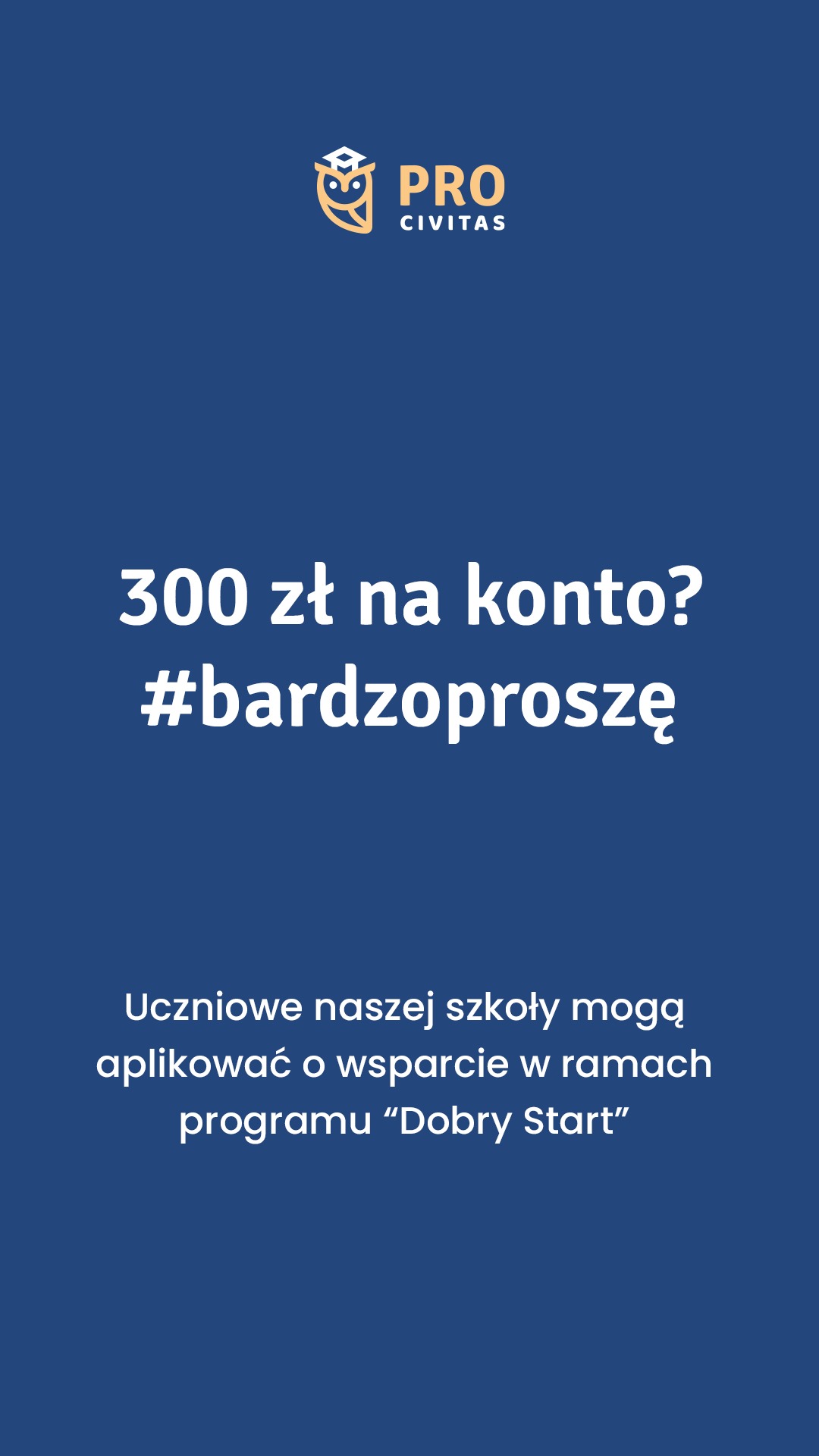 Grafika reklamowa programu 'Dobry Start' z ofertą 300 zł dla uczniów, z logo PRO CIVITAS w górnej części.
