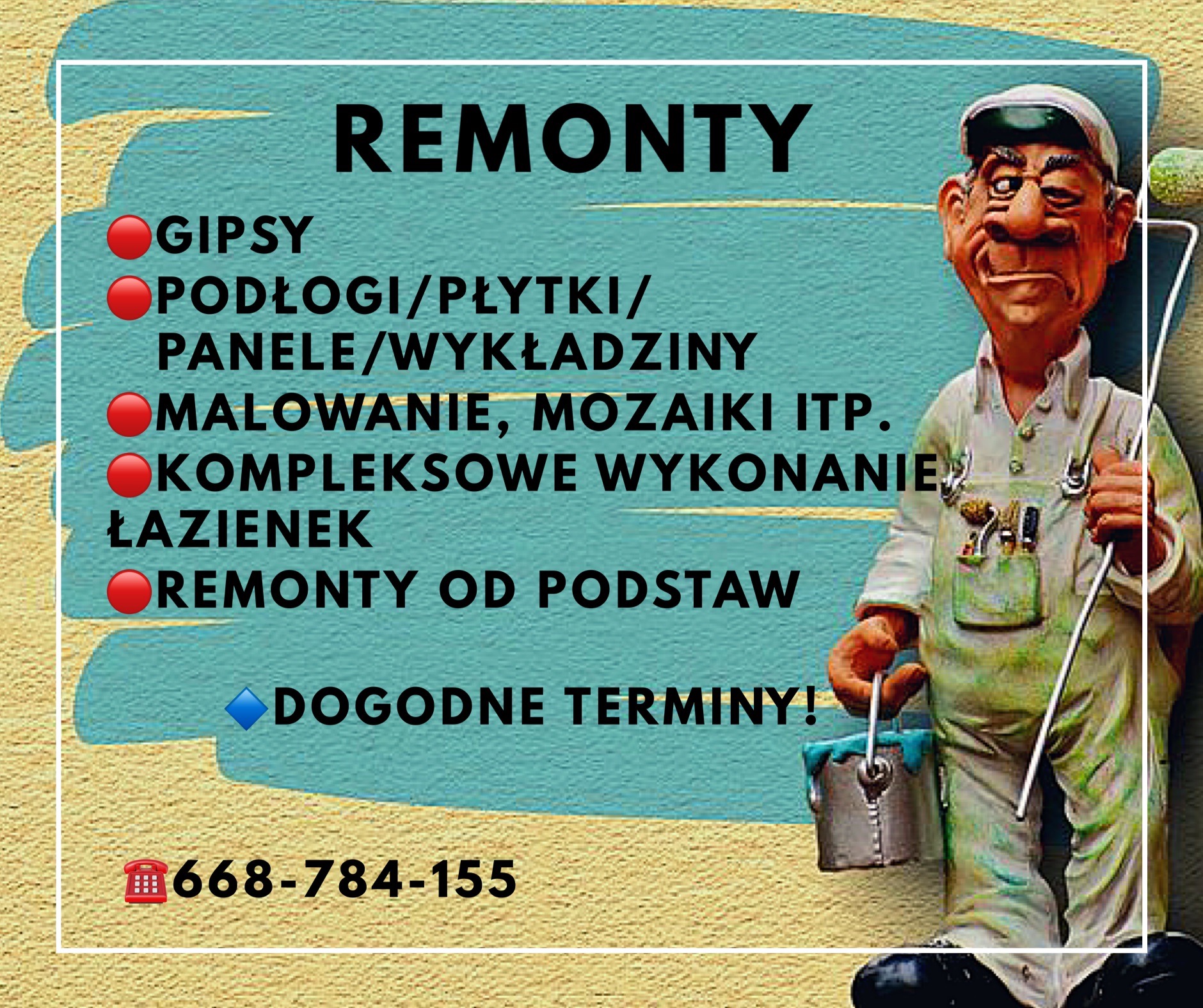Ilustracja reklamowa usług remontowych: malowanie, kładzenie gładzi, płytek, paneli, kompleksowe wykończenia łazienek oraz remonty od podstaw, z numerem telefonu i wizerunkiem malarza z wiadrem farby.
