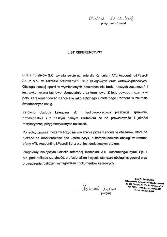 Skan listu referencyjnego dla Kancelarii ATL Accounting&Payroll Sp. z o.o. od firmy Strefa Fotelików S.C., potwierdzający wysoką jakość świadczonych usług księgowych i kadrowo-płacowych, z datą...