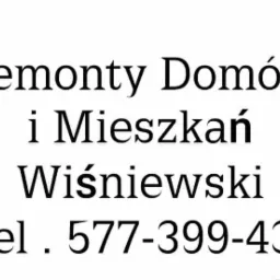 Tekst w kolorze czarnym na białym tle z napisem 'Remonty Domów i Mieszkań Wiśniewski Tel. 577-399-436'.