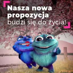 Animowane, futerkowe postacie maskotki na tle kwitnącego drzewa i hasła reklamowego 'Nasza nowa propozycja budzi się do życia!'