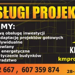 Grafika reklamowa firmy KMProjekt oferującej usługi projektowe, w tym kompleksową obsługę inwestycji, sprzedaż i adaptację projektów gotowych, projekty indywidualne, nadzór budowlany, świadectwa...