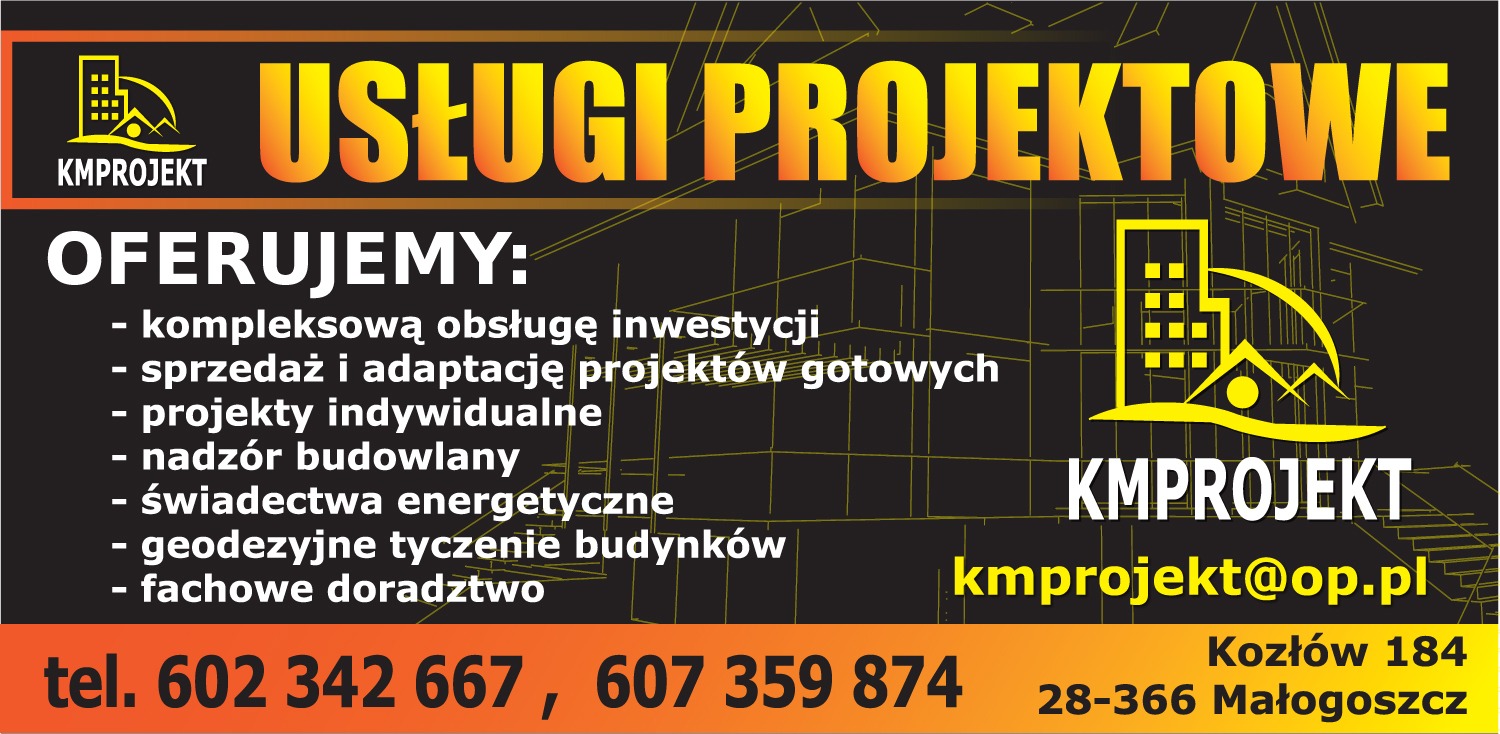 Grafika reklamowa firmy KMProjekt oferującej usługi projektowe, w tym kompleksową obsługę inwestycji, sprzedaż i adaptację projektów gotowych, projekty indywidualne, nadzór budowlany, świadectwa...