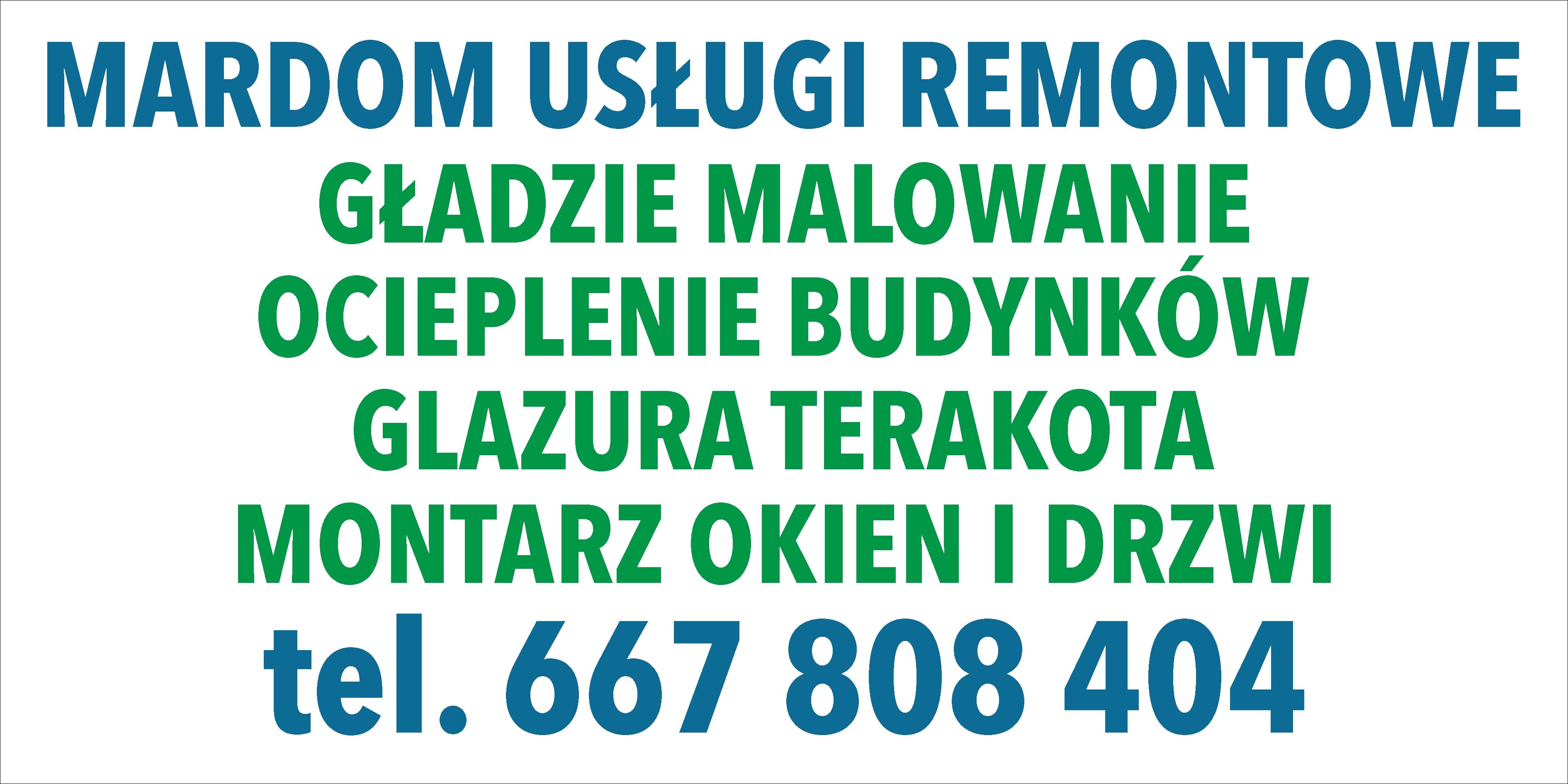 Reklama firmy remontowej Mardom z ofertą usług: gładzie, malowanie, ocieplenie budynków, glazura terakota, montaż okien i drzwi, oraz numerem telefonu.