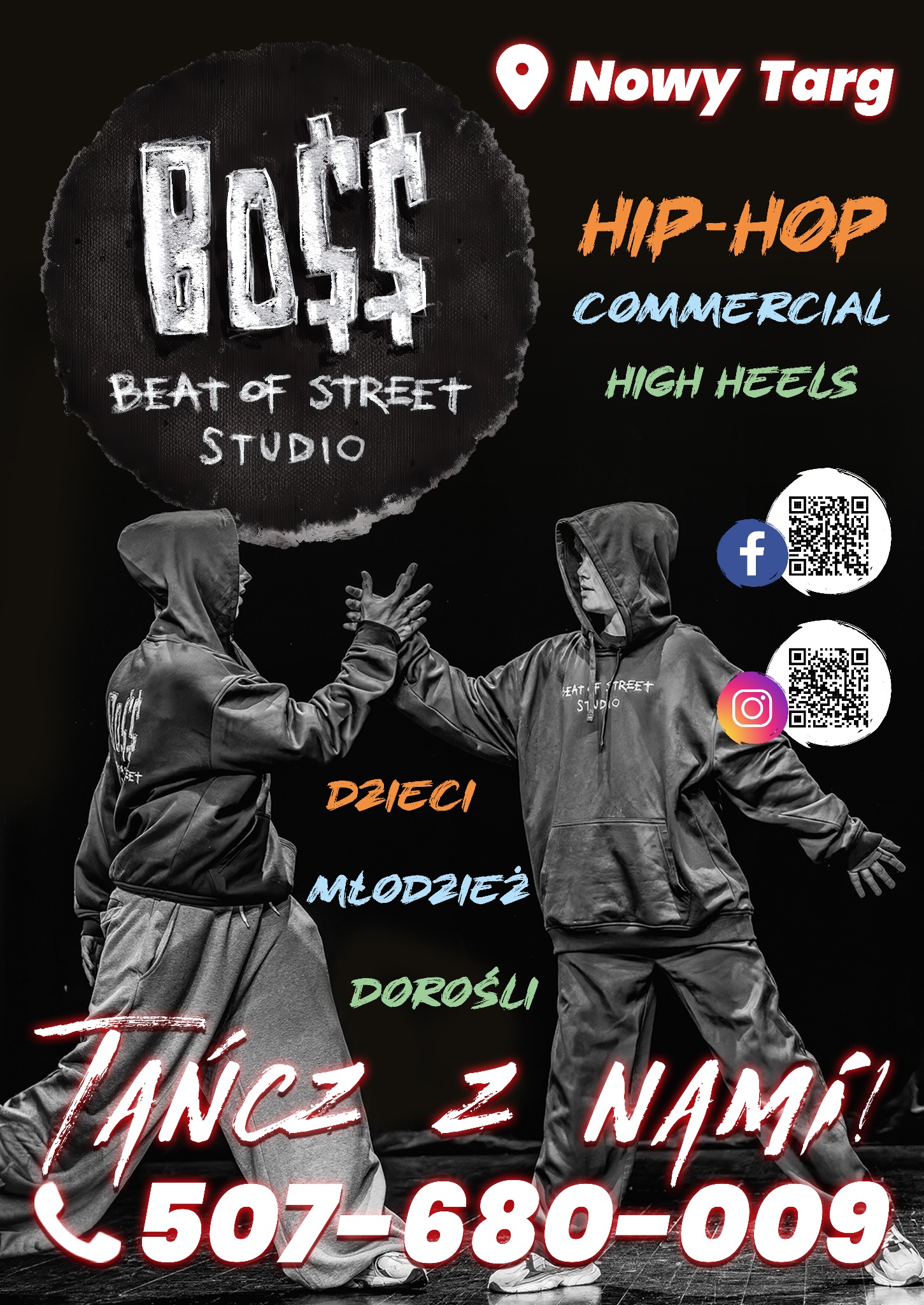 Plakat reklamowy studia tańca Beat of Street Studio w Nowym Targu, oferującego zajęcia hip-hop, commercial i high heels dla dzieci, młodzieży i dorosłych, z kodami QR do Facebooka i Instagrama.