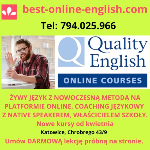 Reklama szkoły językowej online Quality English: mężczyzna w okularach macha do laptopa, logo firmy, informacja o darmowych lekcjach próbnych i adres w Katowicach na jaskrawo zielonym tle.