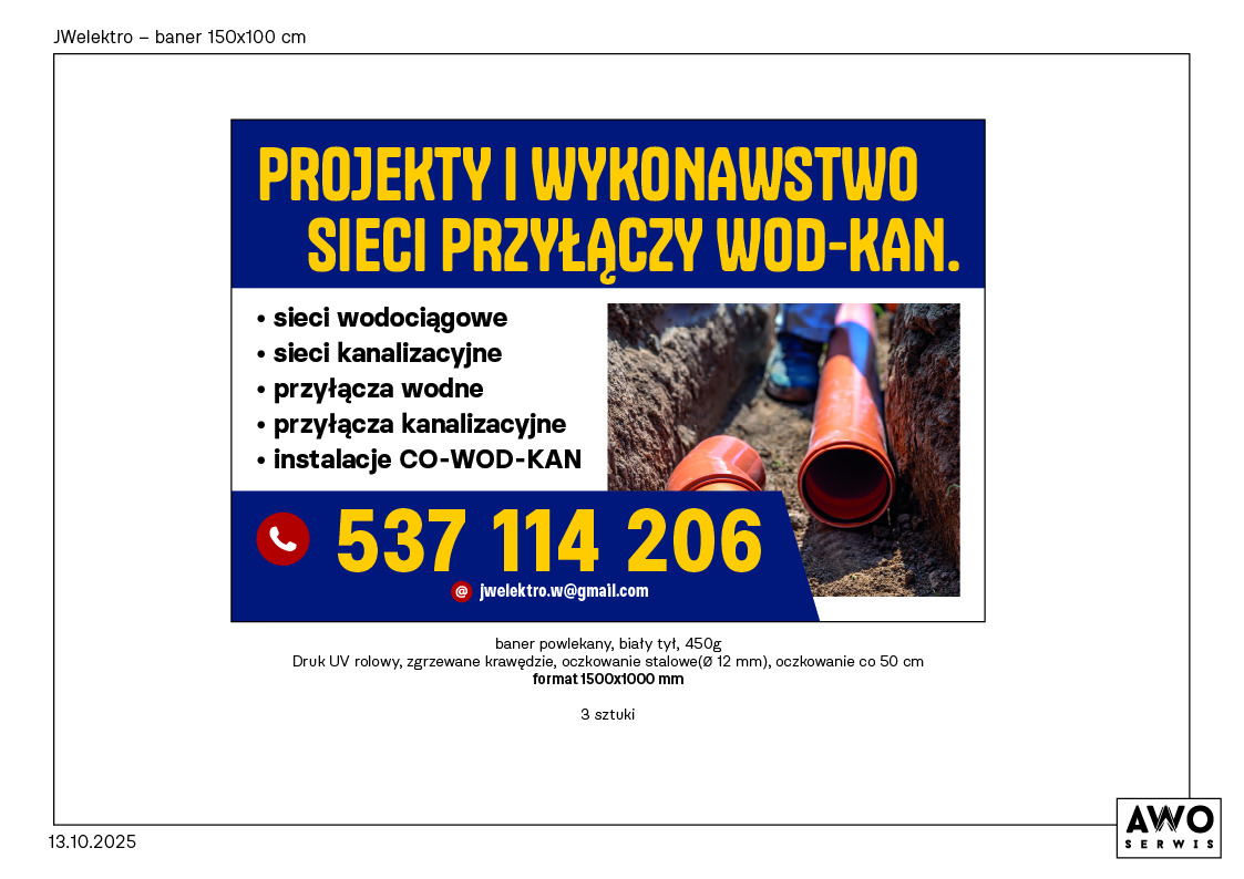 Baner reklamowy: Projekty i wykonawstwo sieci przyłączy wod-kan, z numerem telefonu i adresem e-mail. W tle rury w wykopie.