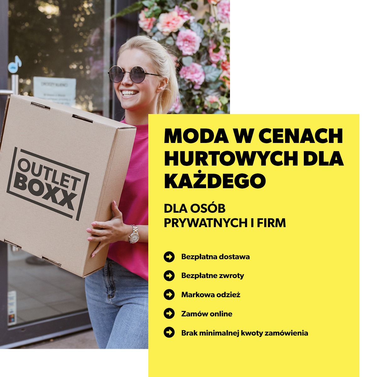 Uśmiechnięta blondynka w okularach przeciwsłonecznych, trzymająca karton z napisem OUTLET BOXX na tle kwiatów, obok żółty blok z hasłem: Moda w cenach hurtowych dla każdego.