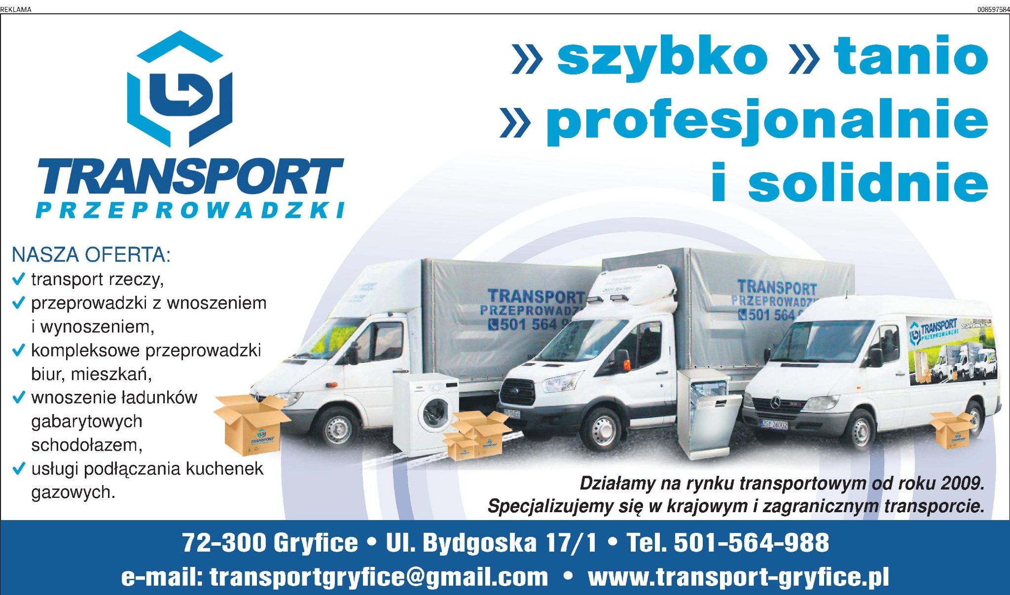 Reklama firmy transportowej z Gryfic: trzy busy transportowe, pralka, zmywarka i kartony, hasła reklamowe 'szybko, tanio, profesjonalnie i solidnie', adres i dane kontaktowe.