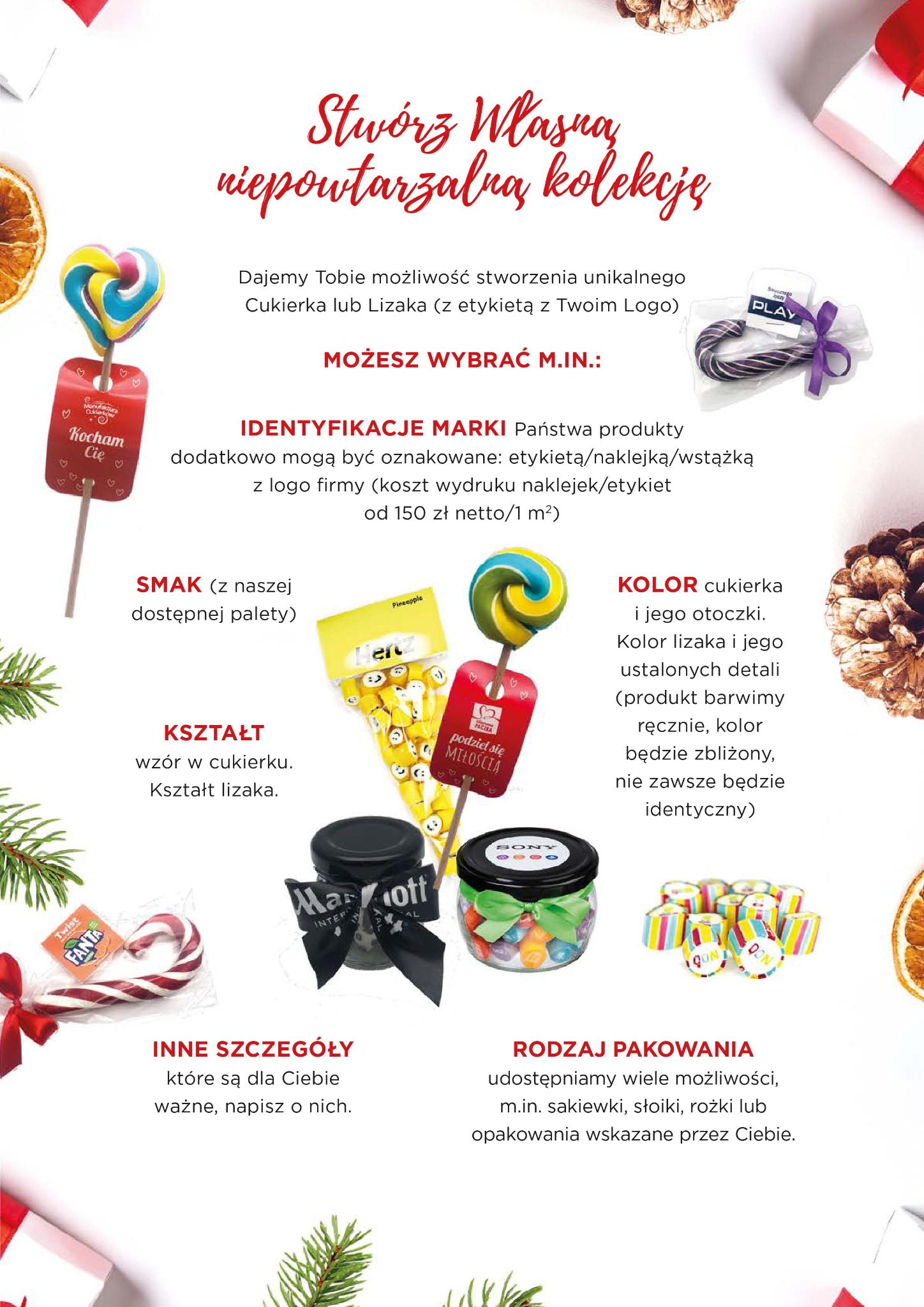 Reklama personalizowanych słodyczy: lizaki z logo firmy, cukierki w różnych kształtach i opakowaniach, słoiki z cukierkami, wstążki, etykiety, możliwość wyboru smaku, koloru i rodzaju pakowania.