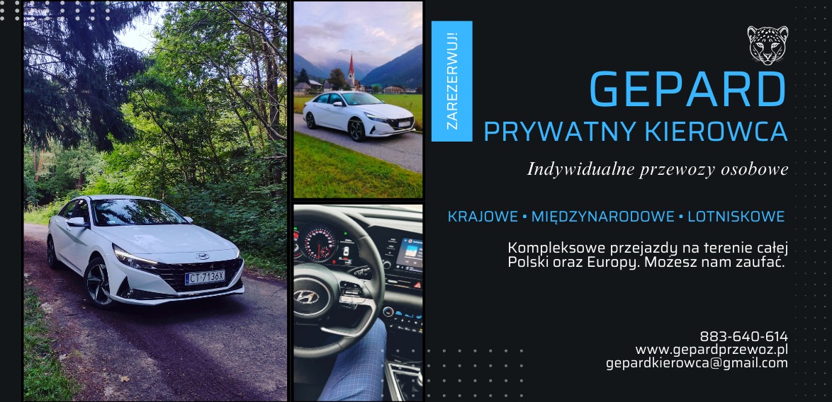 Kolaż: biały samochód na tle lasu i gór, wnętrze auta oraz logo firmy Gepard z hasłem 'Prywatny Kierowca' i ofertą przewozów krajowych i międzynarodowych.