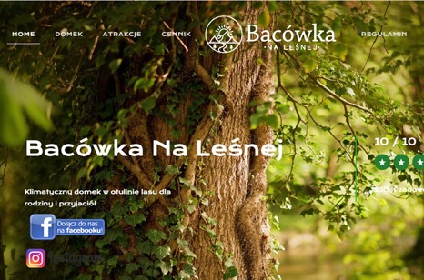 Strona internetowa z motywem leśnym prezentująca ofertę klimatycznego domku 'Bacówka Na Leśnej' otulonego lasem, z widocznym menu nawigacyjnym i oceną 10/10.