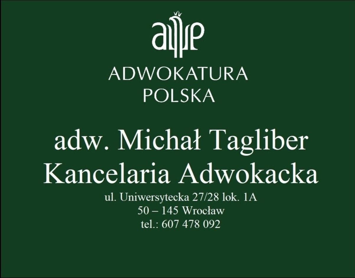 Znak graficzny Kancelarii Adwokackiej adw. Michała Taglibera z Wrocławia, adres ul. Uniwersytecka 27/28 lok. 1A, numer telefonu 607 478 092, ciemnozielone tło, biały tekst.