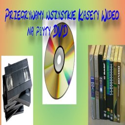 Przegrywanie kaset na DVD Karczew 1