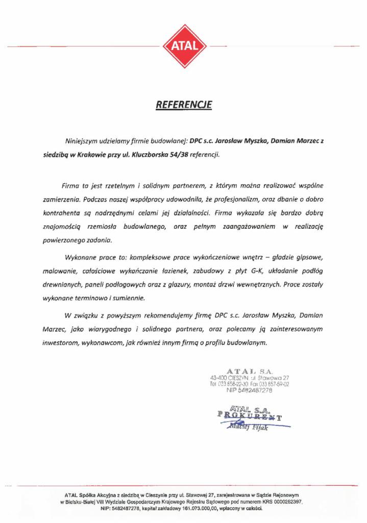 Skan referencji firmy budowlanej DPC s.c. Jarosław Myszka, Damian Marzec, z siedzibą w Krakowie, wystawionej przez ATAL S.A. Dokument potwierdza rzetelność i solidność partnera w kompleksowych...