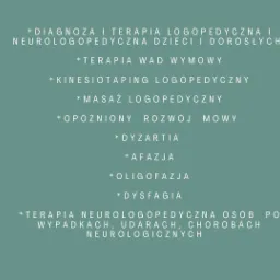 Lista usług logopedycznych i neurologopedycznych, w tym terapia wad wymowy, kinesiotaping, masaż, dyzartria, afazja, oligofazja, dysfagia oraz terapia osób po wypadkach i udarach, wyświetlana...
