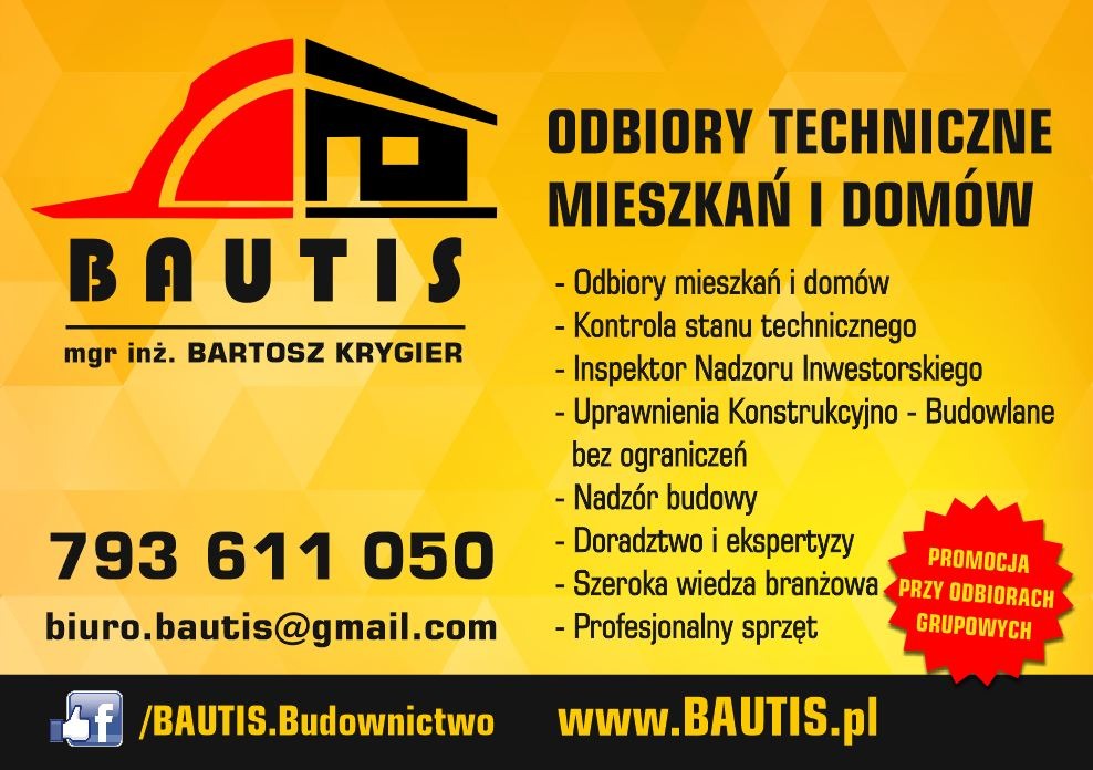 Reklama firmy BAUTIS z Warszawy oferującej odbiory techniczne mieszkań i domów, kontrolę stanu technicznego, nadzór budowy oraz doradztwo i ekspertyzy. Na żółtym tle widnieje logo firmy, numer...