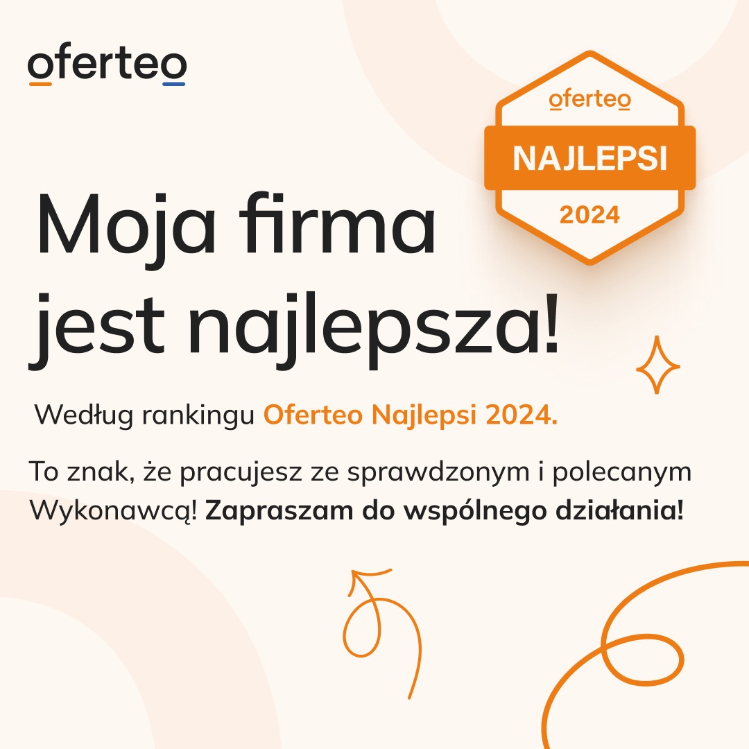 Grafika z tekstem 'Moja firma jest najlepsza! Według rankingu Oferteo Najlepsi 2024' oraz logotypem Oferteo i oznaczeniem 'Najlepsi 2024' w formie pomarańczowego sześciokąta.