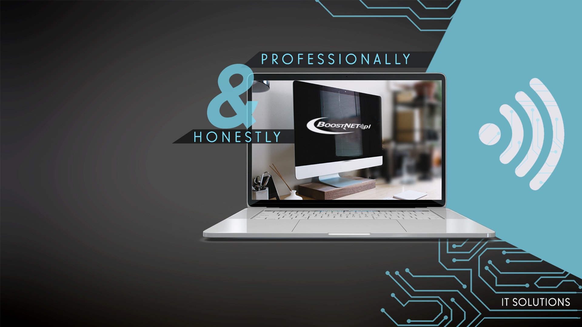 Laptop z logo BoostNET.pl na ekranie monitora, hasła 'Professionally & Honestly' i grafika symbolizująca rozwiązania IT na tle w odcieniach szarości i błękitu.