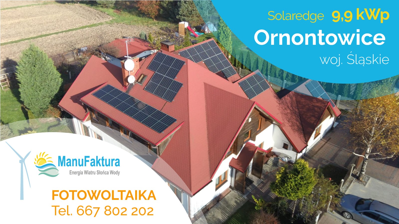 Widok z góry na dom z czerwoną dachówką, na której zamontowano panele słoneczne; ujęcie z lotu ptaka prezentuje instalację w Orontowicach, woj. Śląskie, z informacją o systemie Solaredge 9.9 kWp.