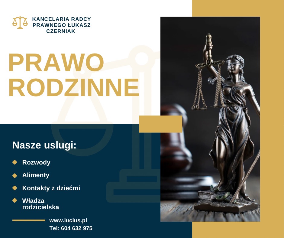 Grafika reklamowa kancelarii prawnej specjalizującej się w prawie rodzinnym, z motywem Temidy i hasłem 'Prawo Rodzinne', prezentująca zakres usług: rozwody, alimenty, kontakty z dziećmi, władza...