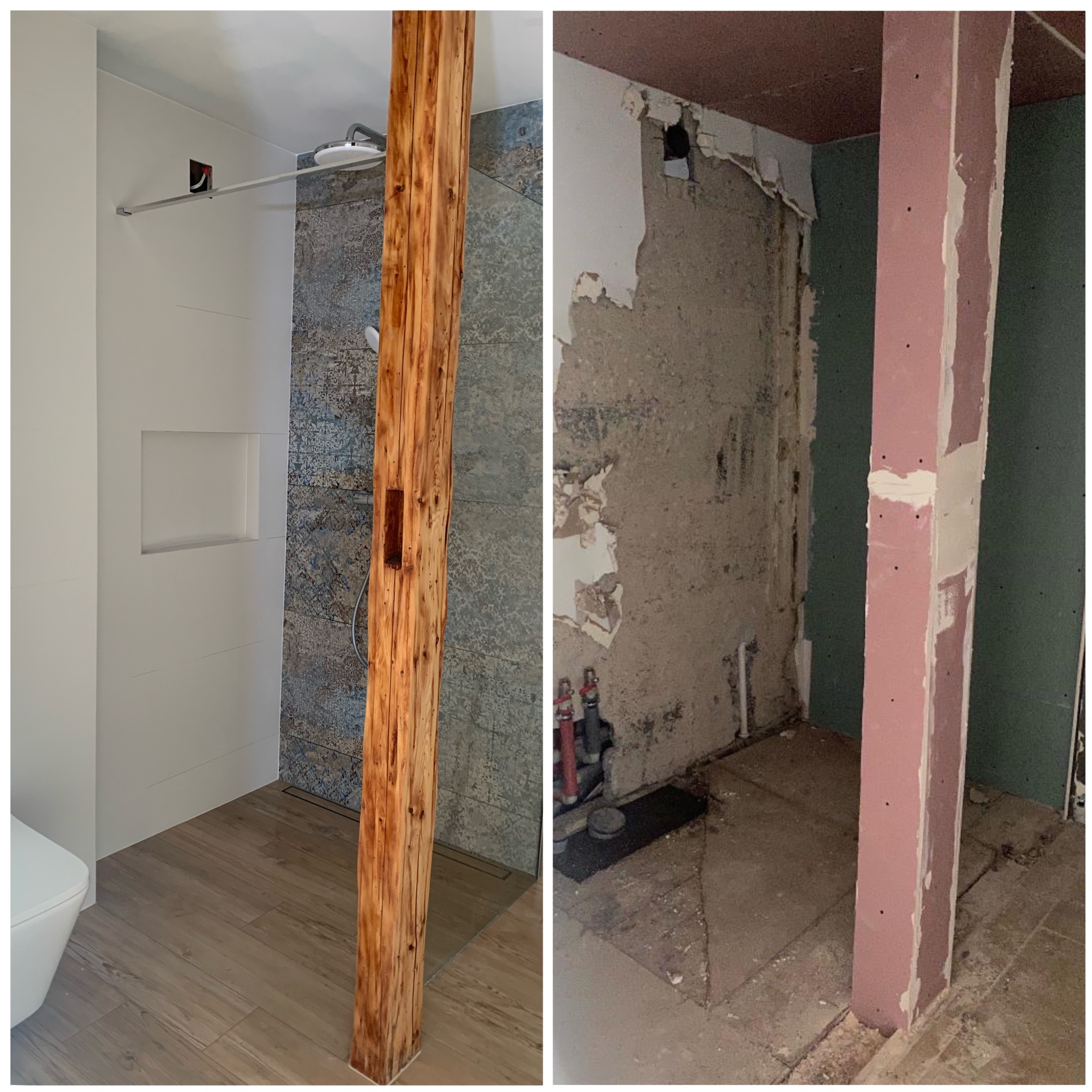 Zdjęcie 'przed i po' remontu łazienki: po lewej wykończona kabina prysznicowa z drewnianym słupem, po prawej surowy stan z odsłoniętą ścianą i słupem z płyty KG.