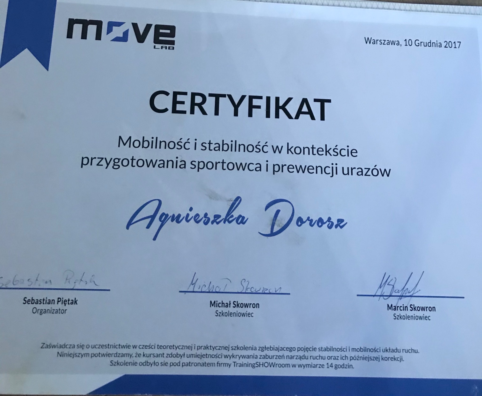 Certyfikat ukończenia szkolenia z mobilności i stabilności w kontekście przygotowania sportowca i prewencji urazów, wydany w Warszawie 10 Grudnia 2017, z podpisami organizatorów i szkoleniowców.