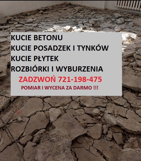 Kucie betonu Skuwanie posadzek Kucie tynku Rozbiórki budynków Wyburzenia ścian