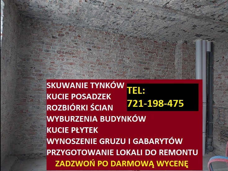 Ceglane wnętrze w trakcie przygotowania do remontu, z widocznym ogłoszeniem o skuwanie tynków i kuciu posadzek, oraz numerem telefonu kontaktowego.