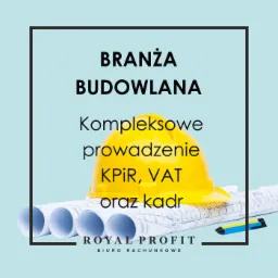 Grafika reklamowa dla branży budowlanej z hasłem 'Kompleksowe prowadzenie KPiR, VAT oraz kadr', kaskiem budowlanym i planami architektonicznymi.