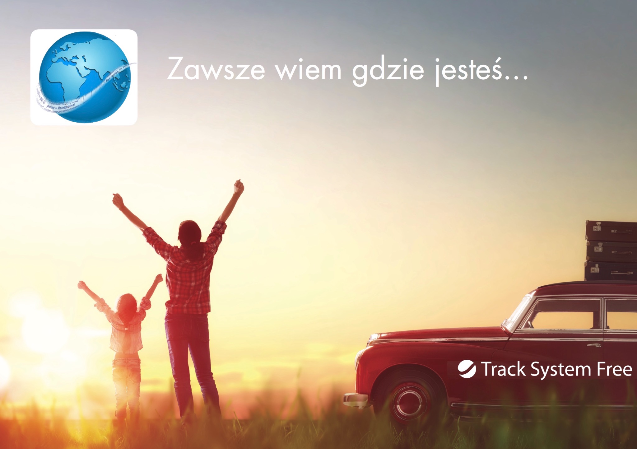 Sylwetki matki i córki z podniesionymi rękami na tle zachodzącego słońca, obok czerwony samochód z bagażami na dachu i logo Track System Free.