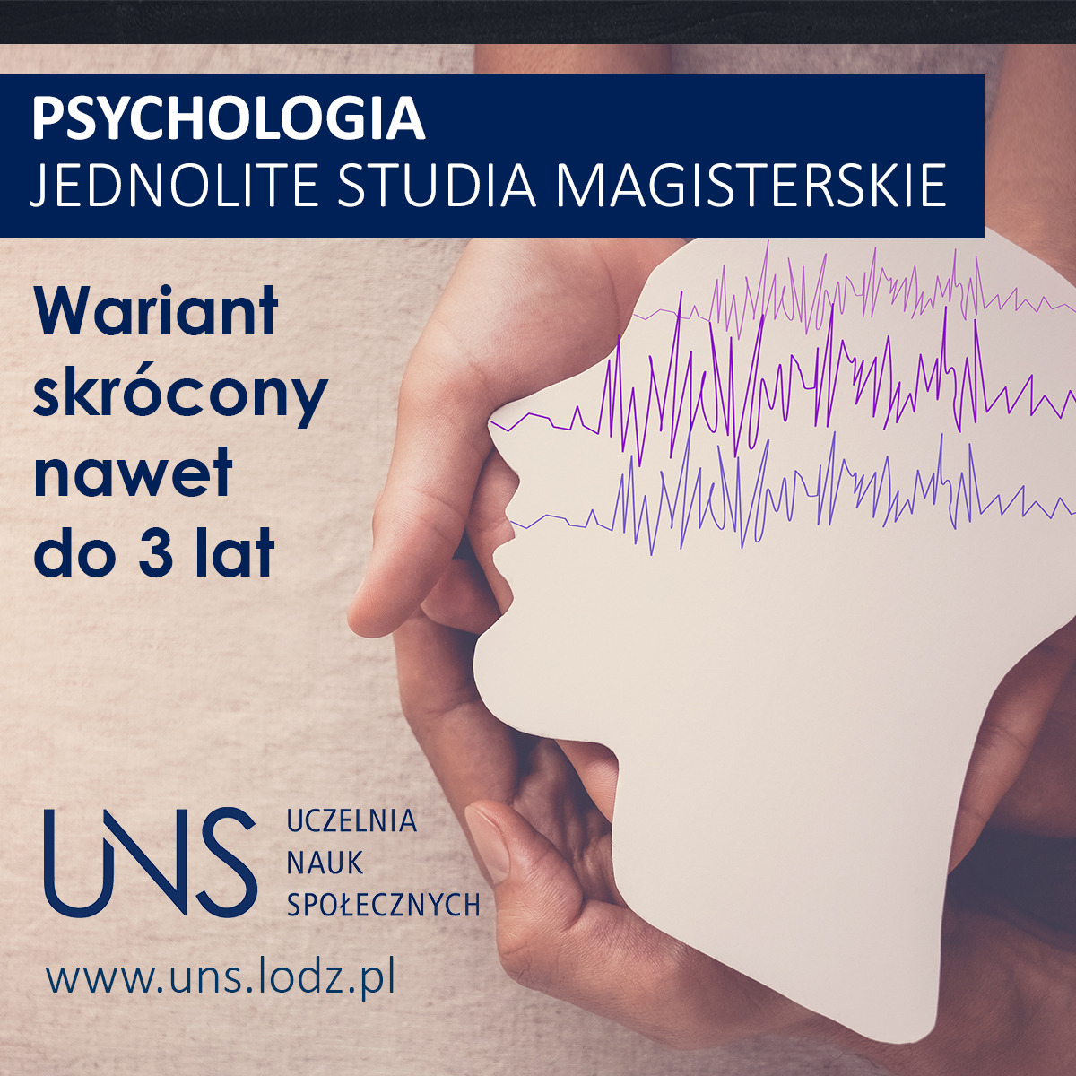 Reklama Uczelni Nauk Społecznych w Łodzi, studia magisterskie psychologii, wariant skrócony do 3 lat, sylwetka głowy z zapisem EEG trzymana w dłoniach.