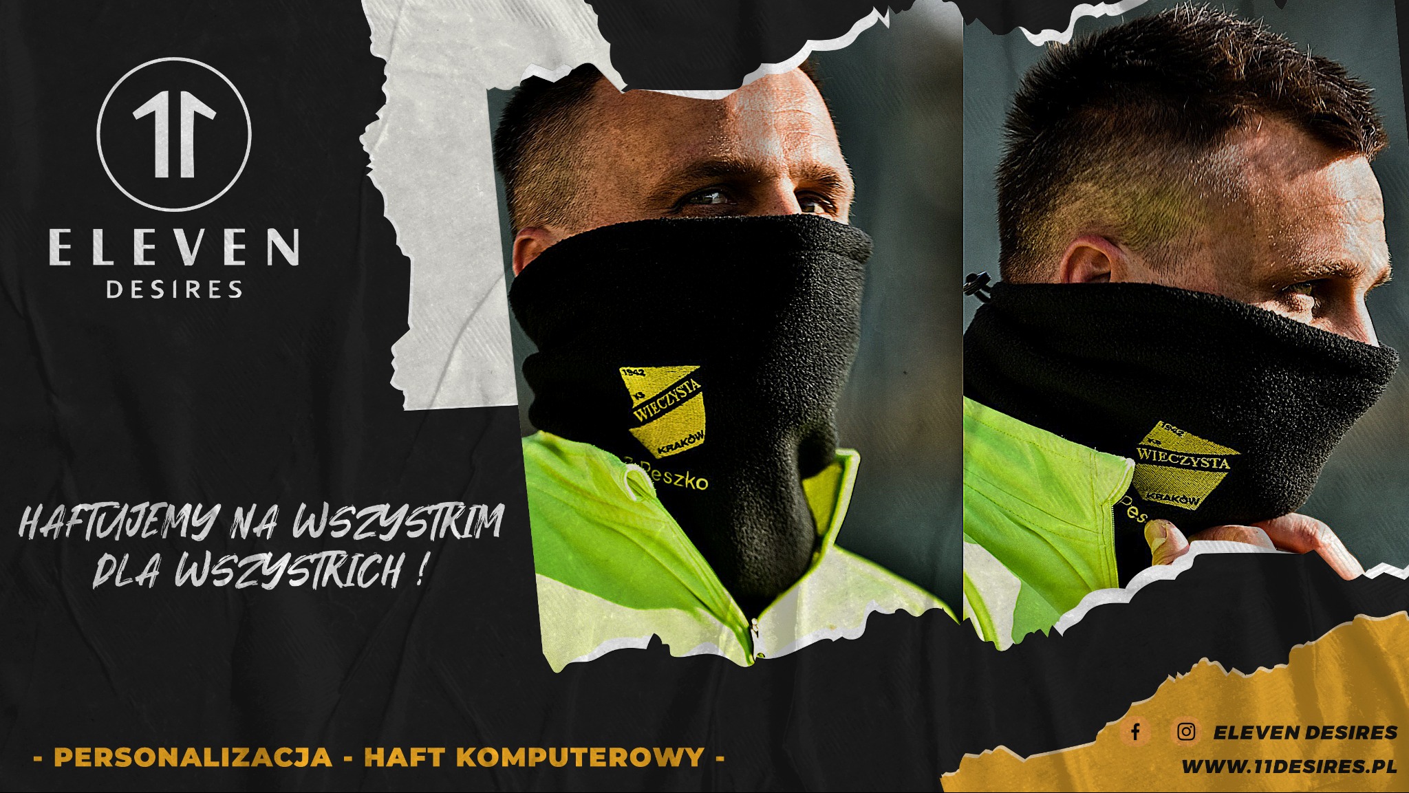 Mężczyzna w czarnej chuście z haftowanym herbem klubu sportowego Wieczysta Kraków, ubrany w neonową kamizelkę odblaskową, widoczny w dwóch ujęciach na grafice promocyjnej firmy Eleven Desires...