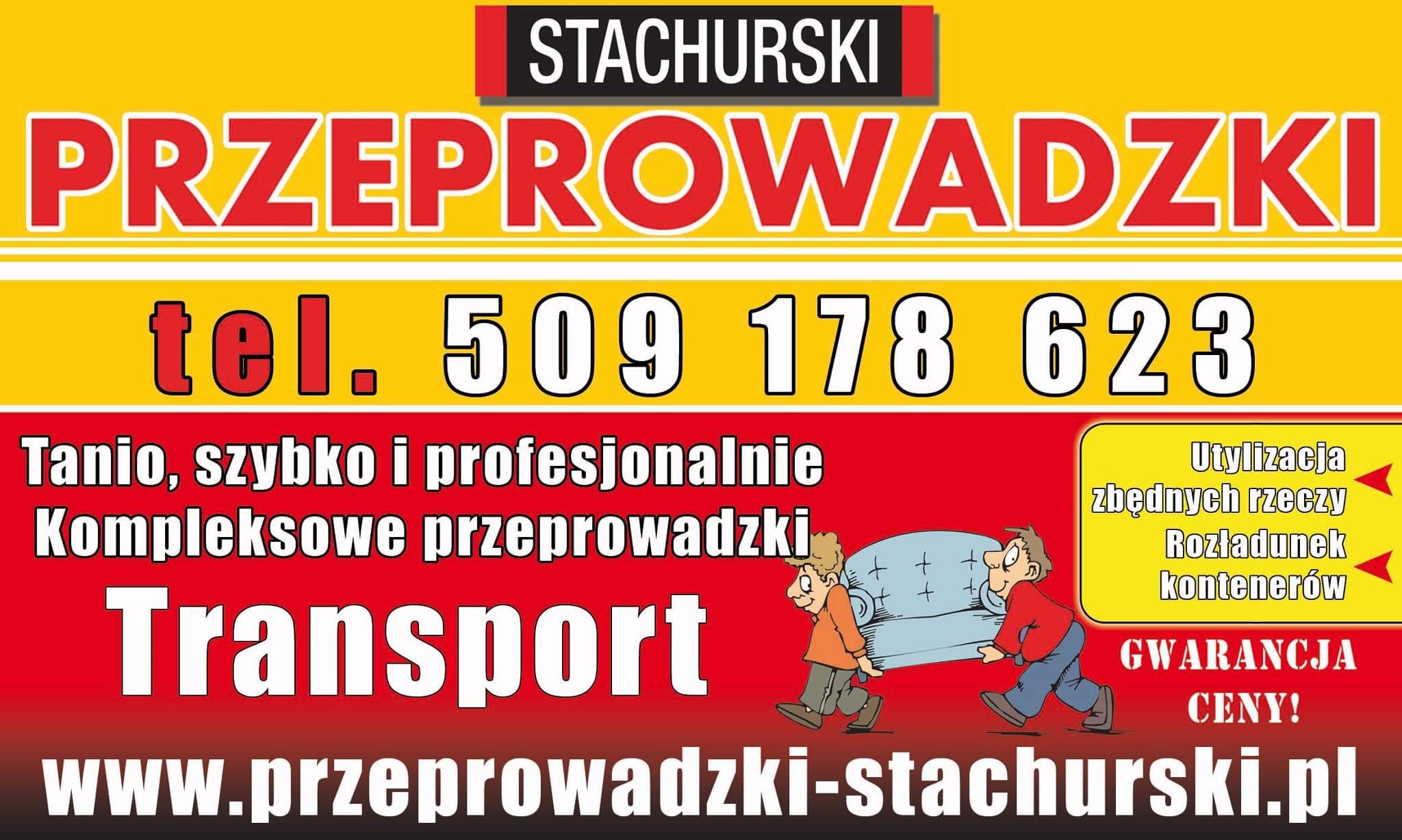 Reklama firmy przeprowadzkowej Stachurski z hasłem 'Tanio, szybko i profesjonalnie', numerem telefonu 509 178 623 i ilustracją dwóch osób niosących sofę.