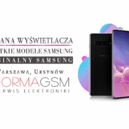 Dwa telefony Samsung: jeden z widocznym ekranem, drugi z widocznymi obiektywami. Grafika informuje o wymianie wyświetlaczy we wszystkich modelach Samsung, z użyciem oryginalnych części. Lokalizacja...