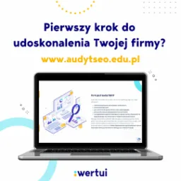 Laptop wyświetlający ilustrację audytu SEO z lupą i wykresami, z tekstem 'Co to jest audyt SEO?' i listą cech dobrze zoptymalizowanej strony, na tle hasła 'Pierwszy krok do udoskonalenia Twojej...